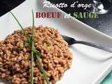 Risotto d'orge, boeuf et sauge