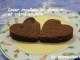 Coeur moelleux au chocolat, crème anglaise