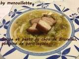 Soupe et pesto de chou de Bruxelles, poitrine de porc laquée