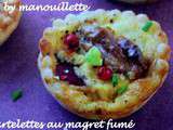 Tartelettes au magret fumé