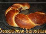 Croissant tressé à la confiture