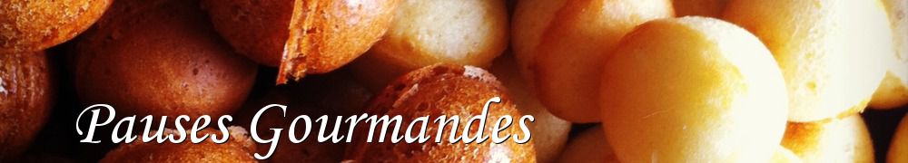 Recettes de    Pauses Gourmandes