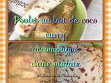 Poulet au lait de coco curry facile et rapide - Mafate alias farathas