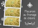 Macaroni au fromage de chèvre