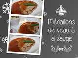 Médaillons de veau à la sauge