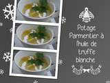 Potage Parmentier à l'huile de truffe blanche