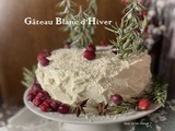 C’est la saison – Gâteau blanc d’hiver à la compotée de cranberries