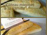 Gâteau Magique allégé à la vanille