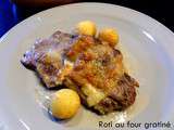 Rôti au four gratine