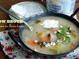 Brouet style : Yellow Broth, soupe de légumes aux flocons d'avoine (Irlande)