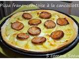 Pizza franc-comtoise à la cancoillotte et à la saucisse de Morteau