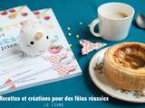 Livre : Recettes et Créations pour Fêtes Réussies – Concours