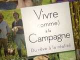 Vivre (comme) à la Campagne