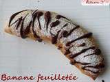 Banane feuilletée et chocolat