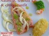 Saumon, fenouil cru et émulsion de citron confit