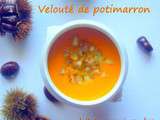 Velouté de potimarron lait de coco gingembre et sa poêlée de châtaignes