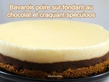 Bavarois poire sur fondant au chocolat et craquant spéculoos