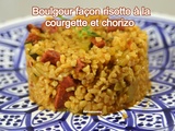 Boulgour façon risotto à la courgette et chorizo