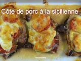 Côte de porc à la sicilienne