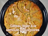 Gâteau léger à la semoule et aux poires ww