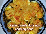 Gratin d’œufs durs aux champignons