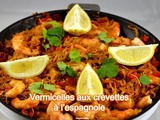 Vermicelles aux crevettes à l’espagnole