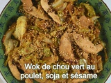 Wok de chou vert au poulet, soja et sésame doré