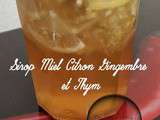 Sirop Miel / Citron / Gingembre et Thym