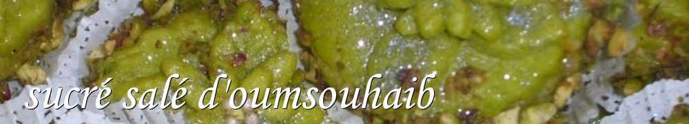 Recettes de sucré salé d'oumsouhaib