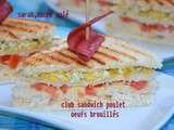 Club sandwich poulet et oeufs brouillés