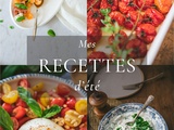 60 idées recettes à cuisiner en été et simples à faire