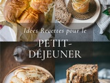 Idées Recettes pour le Petit-Déjeuner