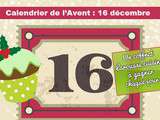 Calendrier de l’Avent gourmand #16 : des cadeaux chaque jour