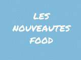 Nouveautés food #2