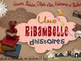 Ribambelle d'histoires - Lectures, objets d'hier, balades, patisseries et blablas