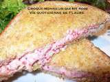 Croque-monsieur qui rit rose