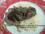 Papillote de cabillaud à la tapenade et Philadelphia