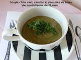 Soupe chou vert, carotte et pomme de terre