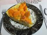 Tarte hollandaise au chou-fleur