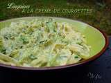 Linguines à la CRÈME de courgettes