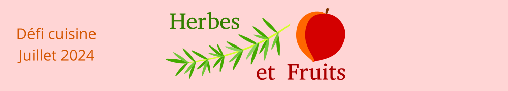 Recettes de Defi Herbes Et Fruits