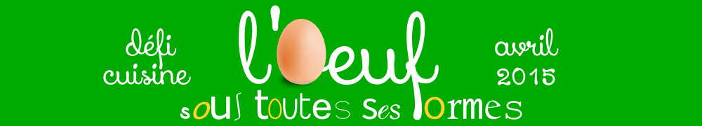 Recettes de Défi - L'oeuf