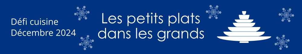 Recettes de Defi les Petits Plats Dans les Grands