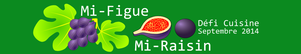 Recettes de Defi Mi Figue Mi Raisin