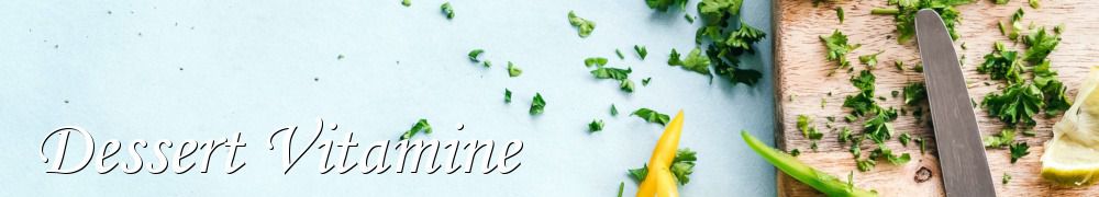 Recettes de Dessert Vitamine