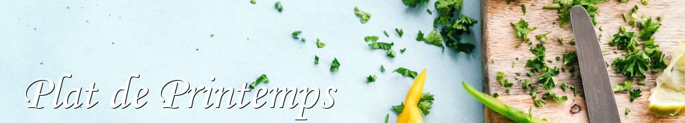 Recettes de Plat de Printemps