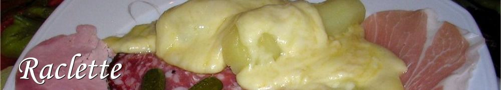 Recettes de Raclette