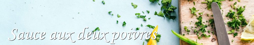 Recettes de Sauce aux deux poivres